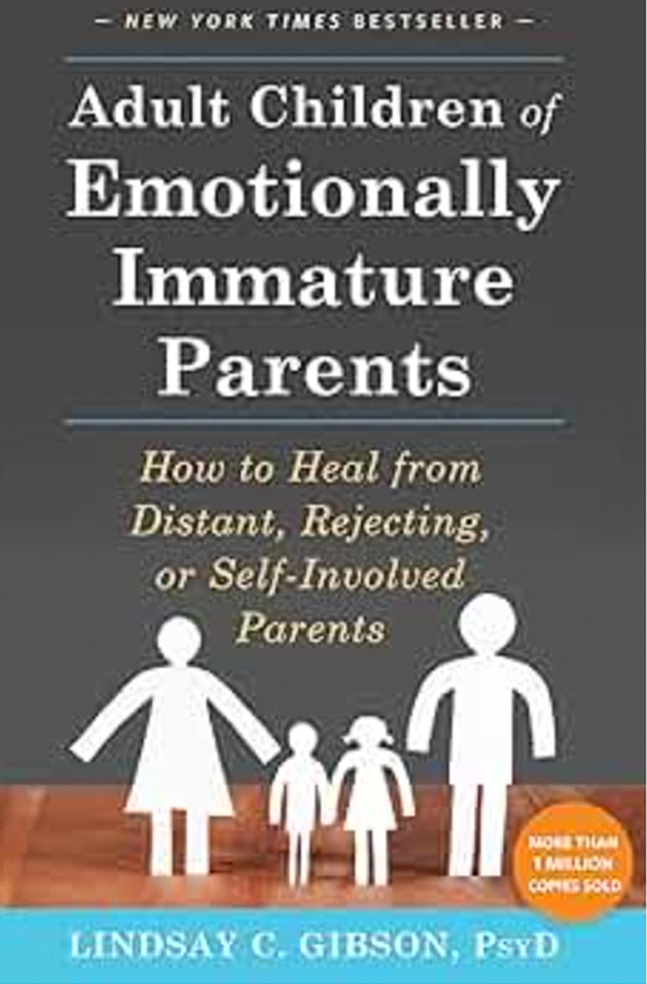 Adult Children of Emotionally Immature Parents